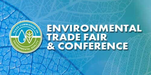 TCEQ Environmental Trade Fair & Conference